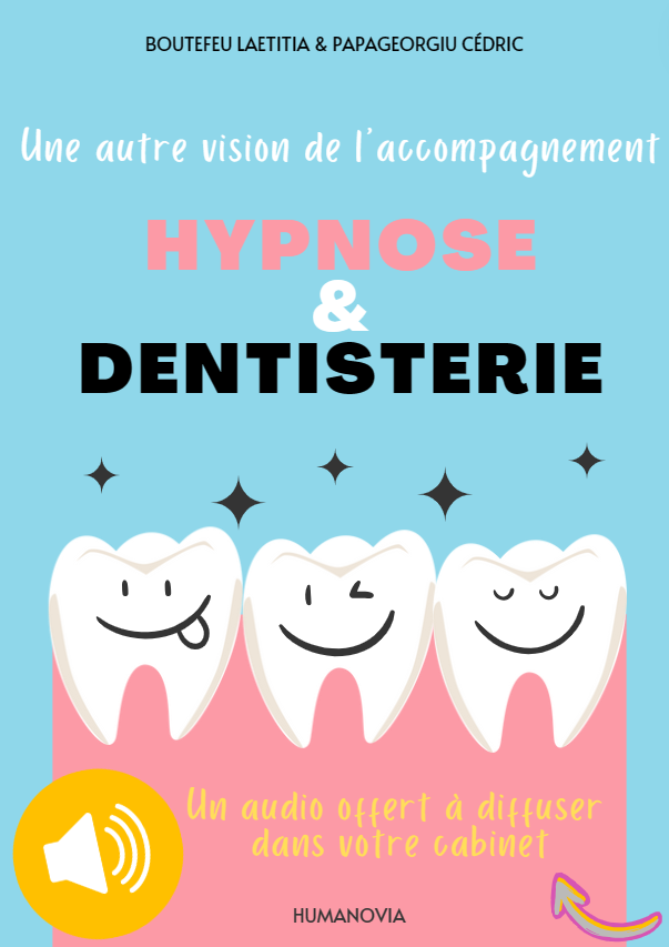 Hypnose et Dentisterie